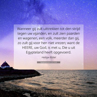 Picture 07 - Deuteronomium 20:1 NLD - Wanneer gij zult uittrekken tot den strijd tegen - Bible Verse Picture