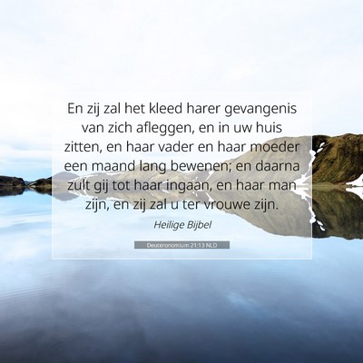 Picture 07 - Deuteronomium 21:13 NLD - En zij zal het kleed harer gevangenis van zich - Bible Verse Picture
