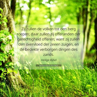 Picture 07 - Deuteronomium 33:19 NLD - Zij zullen de volken tot den berg roepen; daar - Bible Verse Picture