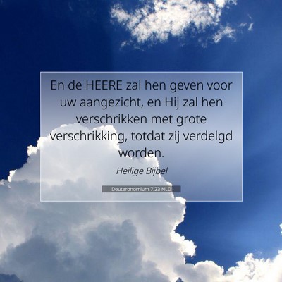 Picture 07 - Deuteronomium 7:23 NLD - En de HEERE zal hen geven voor uw aangezicht, en - Bible Verse Picture