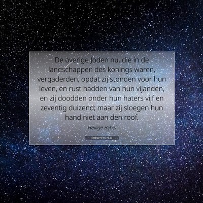 Picture 07 - Esther 9:16 NLD - De overige Joden nu, die in de landschappen des - Bible Verse Picture