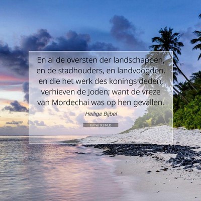 Picture 07 - Esther 9:3 NLD - En al de oversten der landschappen, en de - Bible Verse Picture