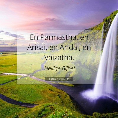 Picture 07 - Esther 9:9 NLD - En Parmastha, en Arisai, en Aridai, en - Bible Verse Picture