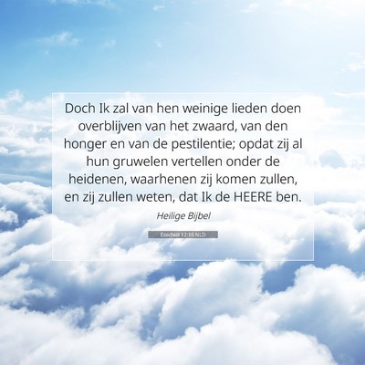 Picture 07 - Ezechiël 12:16 NLD - Doch Ik zal van hen weinige lieden doen - Bible Verse Picture