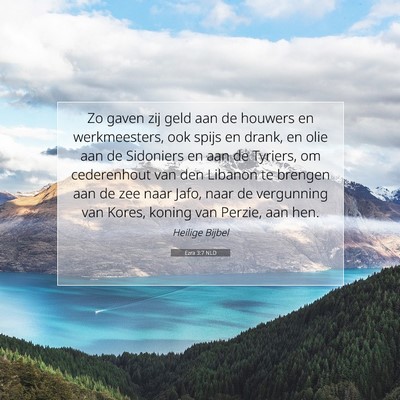 Picture 07 - Ezra 3:7 NLD - Zo gaven zij geld aan de houwers en werkmeesters, - Bible Verse Picture