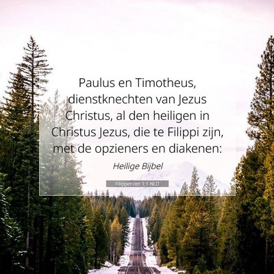 Picture 07 - Filippenzen 1:1 NLD - Paulus en Timotheus, dienstknechten van Jezus - Bible Verse Picture