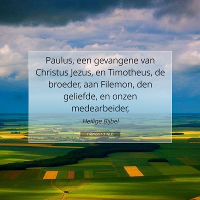 Picture 07 - Filémon 1:1 NLD - Paulus, een gevangene van Christus Jezus, en - Bible Verse Picture