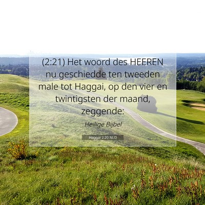 Picture 07 - Haggaï 2:20 NLD - (2:21) Het woord des HEEREN nu geschiedde ten - Bible Verse Picture