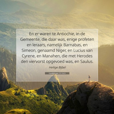 Picture 07 - Handelingen 13:1 NLD - En er waren te Antiochie, in de Gemeente, die - Bible Verse Picture