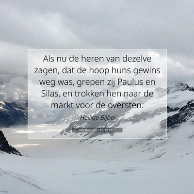 Picture 07 - Handelingen 16:19 NLD - Als nu de heren van dezelve zagen, dat de hoop - Bible Verse Picture