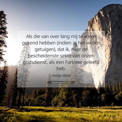 Picture 07 - Handelingen 26:5 NLD - Als die van over lang mij te voren gekend hebben - Bible Verse Picture