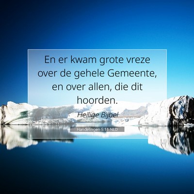 Picture 07 - Handelingen 5:11 NLD - En er kwam grote vreze over de gehele Gemeente, - Bible Verse Picture