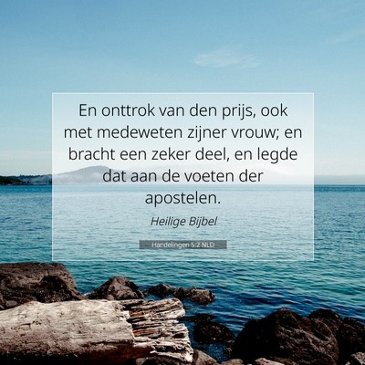 Picture 07 - Handelingen 5:2 NLD - En onttrok van den prijs, ook met medeweten - Bible Verse Picture