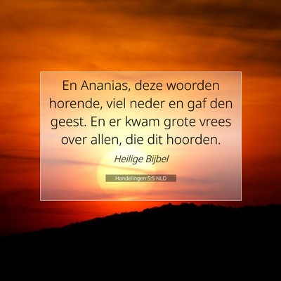 Picture 07 - Handelingen 5:5 NLD - En Ananias, deze woorden horende, viel neder en - Bible Verse Picture