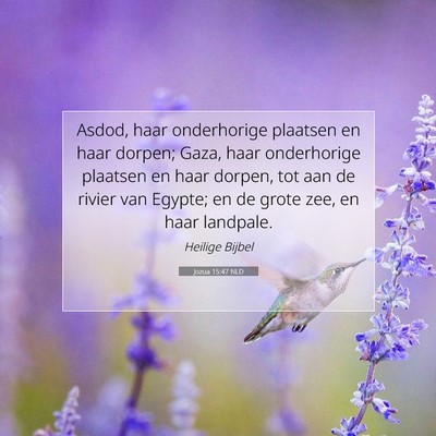 Picture 07 - Jozua 15:47 NLD - Asdod, haar onderhorige plaatsen en haar dorpen; - Bible Verse Picture