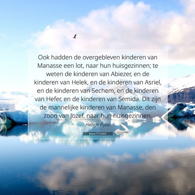 Picture 07 - Jozua 17:2 NLD - Ook hadden de overgebleven kinderen van Manasse - Bible Verse Picture