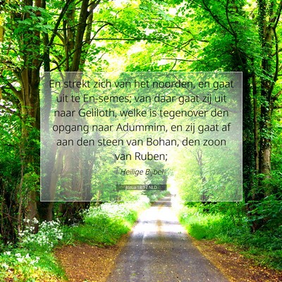 Picture 07 - Jozua 18:17 NLD - En strekt zich van het noorden, en gaat uit te - Bible Verse Picture