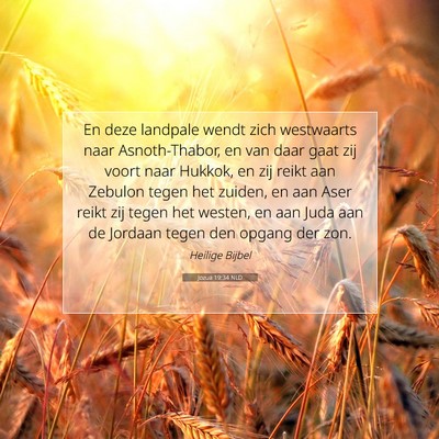 Picture 07 - Jozua 19:34 NLD - En deze landpale wendt zich westwaarts naar - Bible Verse Picture