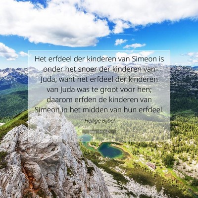 Picture 07 - Jozua 19:9 NLD - Het erfdeel der kinderen van Simeon is onder het - Bible Verse Picture