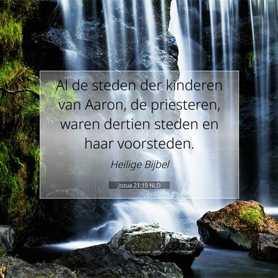 Picture 07 - Jozua 21:19 NLD - Al de steden der kinderen van Aaron, de - Bible Verse Picture