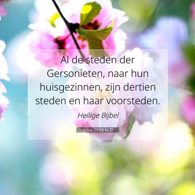 Picture 07 - Jozua 21:33 NLD - Al de steden der Gersonieten, naar hun - Bible Verse Picture