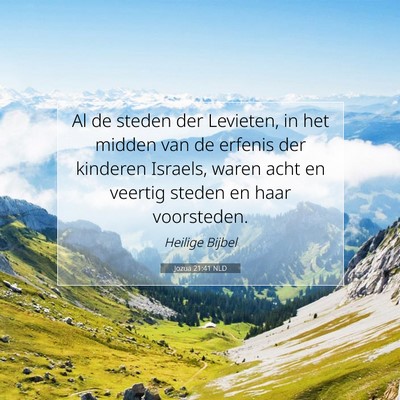 Picture 07 - Jozua 21:41 NLD - Al de steden der Levieten, in het midden van de - Bible Verse Picture