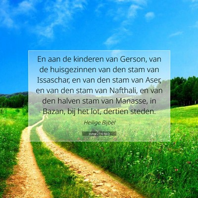 Picture 07 - Jozua 21:6 NLD - En aan de kinderen van Gerson, van de - Bible Verse Picture