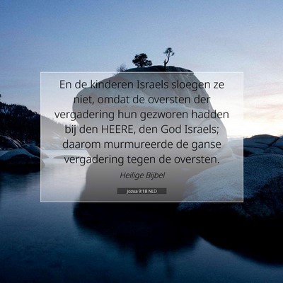 Picture 07 - Jozua 9:18 NLD - En de kinderen Israels sloegen ze niet, omdat de - Bible Verse Picture