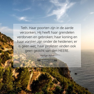 Picture 07 - Klaagliederen 2:9 NLD - Teth. Haar poorten zijn in de aarde verzonken; - Bible Verse Picture