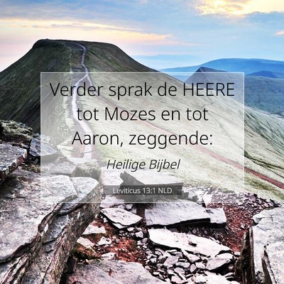 Picture 07 - Leviticus 13:1 NLD - Verder sprak de HEERE tot Mozes en tot Aaron, - Bible Verse Picture