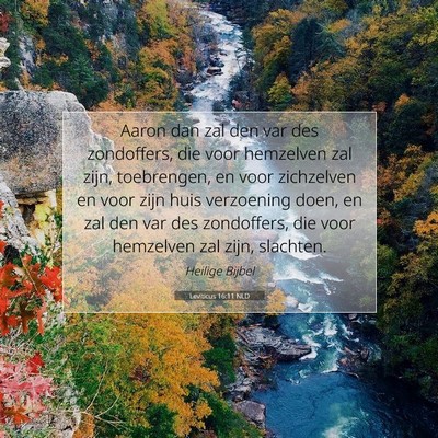 Picture 07 - Leviticus 16:11 NLD - Aaron dan zal den var des zondoffers, die voor - Bible Verse Picture