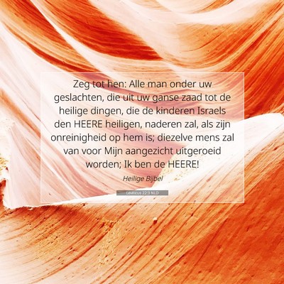 Picture 07 - Leviticus 22:3 NLD - Zeg tot hen: Alle man onder uw geslachten, die - Bible Verse Picture