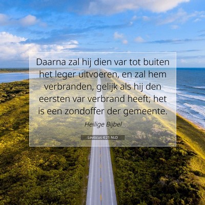 Picture 07 - Leviticus 4:21 NLD - Daarna zal hij dien var tot buiten het leger - Bible Verse Picture