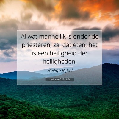 Picture 07 - Leviticus 6:29 NLD - Al wat mannelijk is onder de priesteren, zal dat - Bible Verse Picture