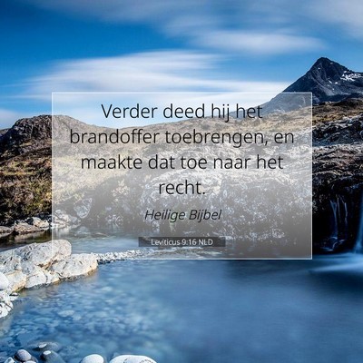 Picture 07 - Leviticus 9:16 NLD - Verder deed hij het brandoffer toebrengen, en - Bible Verse Picture