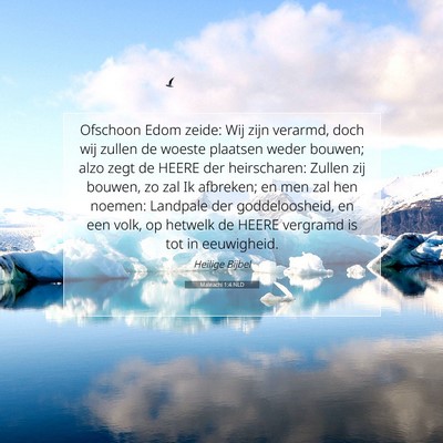 Picture 07 - Maleachi 1:4 NLD - Ofschoon Edom zeide: Wij zijn verarmd, doch wij - Bible Verse Picture