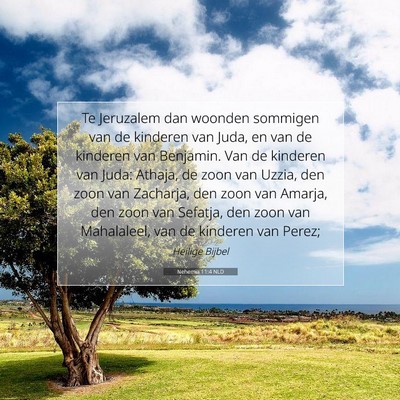 Picture 07 - Nehemia 11:4 NLD - Te Jeruzalem dan woonden sommigen van de kinderen - Bible Verse Picture