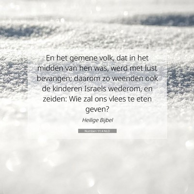 Picture 07 - Numberi 11:4 NLD - En het gemene volk, dat in het midden van hen - Bible Verse Picture