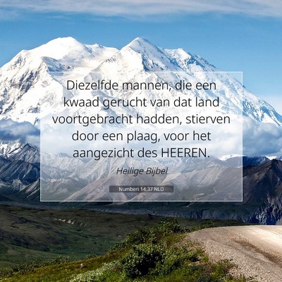 Picture 07 - Numberi 14:37 NLD - Diezelfde mannen, die een kwaad gerucht van dat - Bible Verse Picture