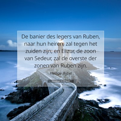 Picture 07 - Numberi 2:10 NLD - De banier des legers van Ruben, naar hun heiren, - Bible Verse Picture