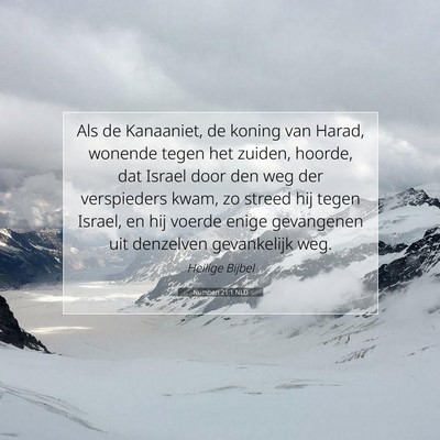 Picture 07 - Numberi 21:1 NLD - Als de Kanaaniet, de koning van Harad, wonende - Bible Verse Picture