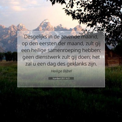 Picture 07 - Numberi 29:1 NLD - Desgelijks in de zevende maand, op den eersten - Bible Verse Picture
