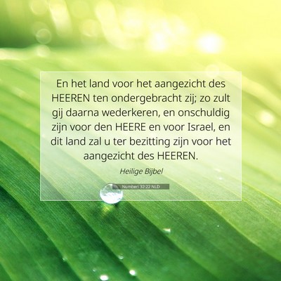 Picture 07 - Numberi 32:22 NLD - En het land voor het aangezicht des HEEREN ten - Bible Verse Picture