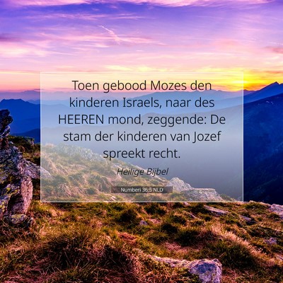 Picture 07 - Numberi 36:5 NLD - Toen gebood Mozes den kinderen Israels, naar des - Bible Verse Picture