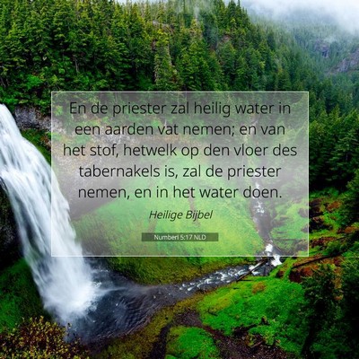 Picture 07 - Numberi 5:17 NLD - En de priester zal heilig water in een aarden vat - Bible Verse Picture