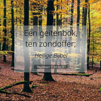 Picture 07 - Numberi 7:34 NLD - Een geitenbok, ten - Bible Verse Picture