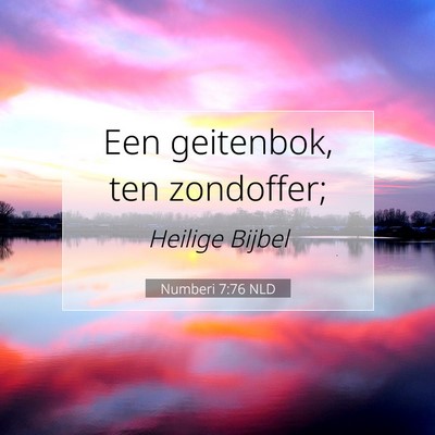 Picture 07 - Numberi 7:76 NLD - Een geitenbok, ten - Bible Verse Picture