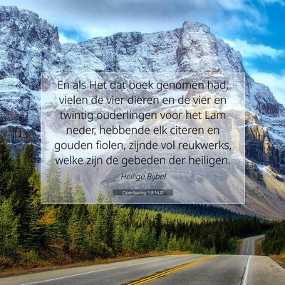 Picture 07 - Openbaring 5:8 NLD - En als Het dat boek genomen had, vielen de vier - Bible Verse Picture