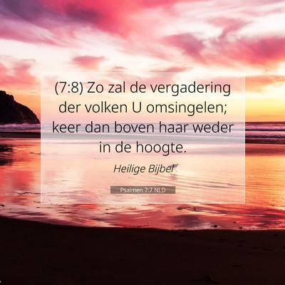 Picture 07 - Psalmen 7:7 NLD - (7:8) Zo zal de vergadering der volken U - Bible Verse Picture