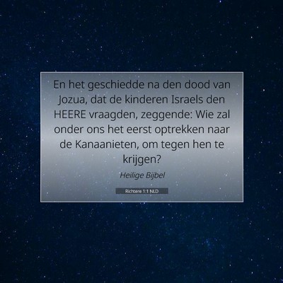Picture 07 - Richtere 1:1 NLD - En het geschiedde na den dood van Jozua, dat de - Bible Verse Picture